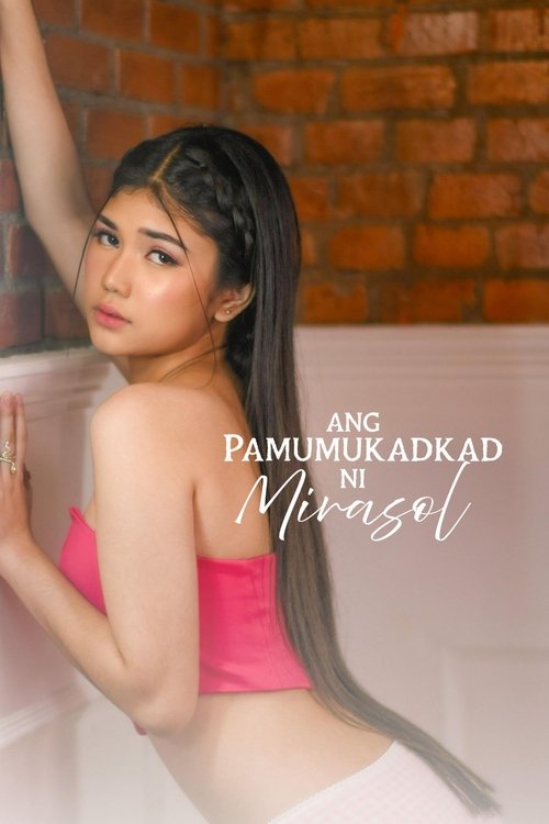 Ang Pamumukadkad Ni Mirasol (2025) WEB-DL Telugu - FlixBD