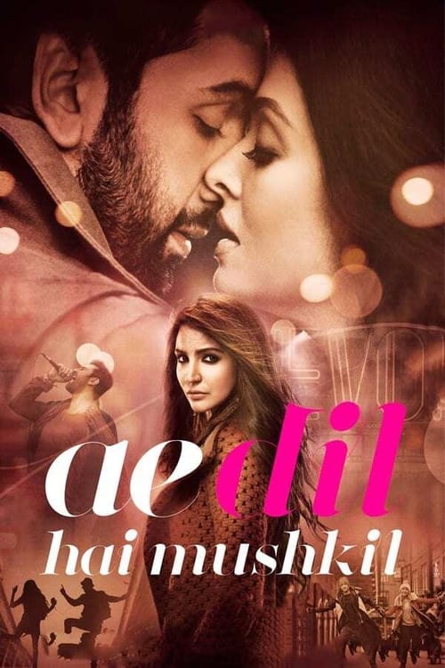 Ae Dil Hai Mushkil (2016) BluRay Hindi - FlixBD