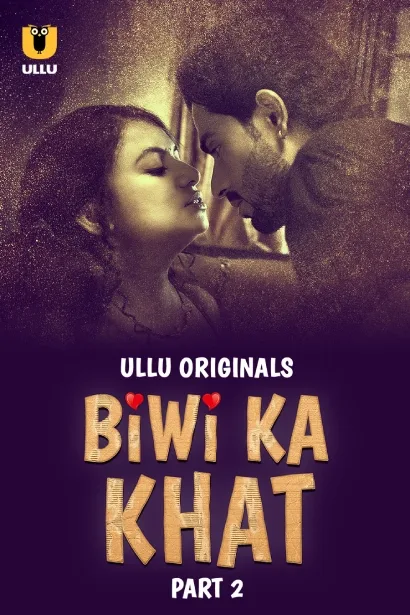 Biwi Ka Khat Part-2 2025 Season 01 HDRip Hindi - FlixBD