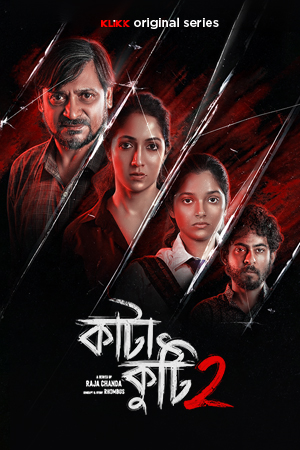 Katakuti (2026) Klikk Original Web series Bengali Season 2 [All Episodes] Watch Online [WEB-DL] 480p | 720p | 1080p | ESub