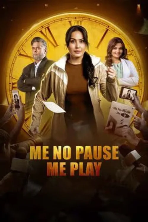 Me No Pause Me Play 2025 WEB-DL Hindi - FlixBD