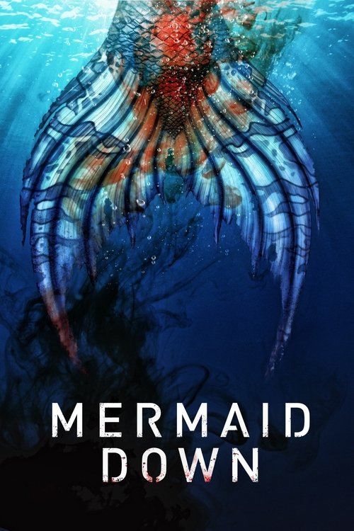 Mermaid Down (2019) WEB-DL Dual Audio - FlixBD