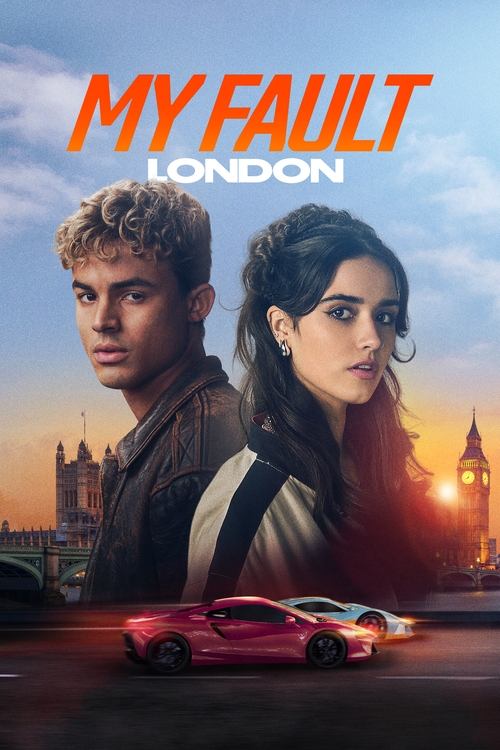 My Fault: London (2025) HDRip Dual Audio - FlixBD