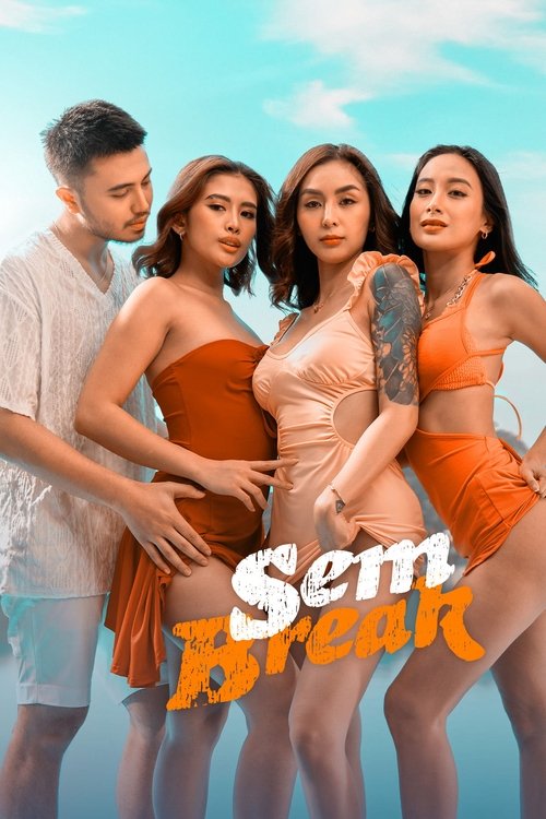Sem Break (2025) WEB-DL Tagalog - FlixBD