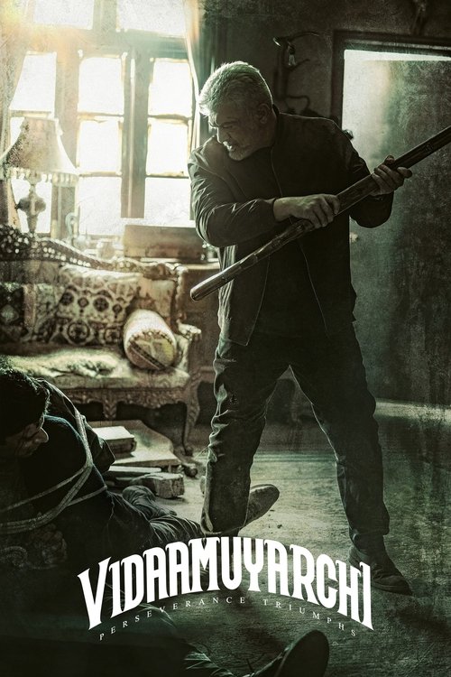 Vidaamuyarchi (2025) WEB-DL Dual Audio - FlixBD