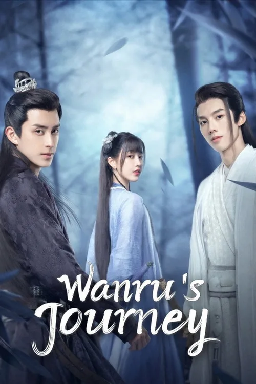 Wanru’s Journey (2023) Season 1 - FlixBD