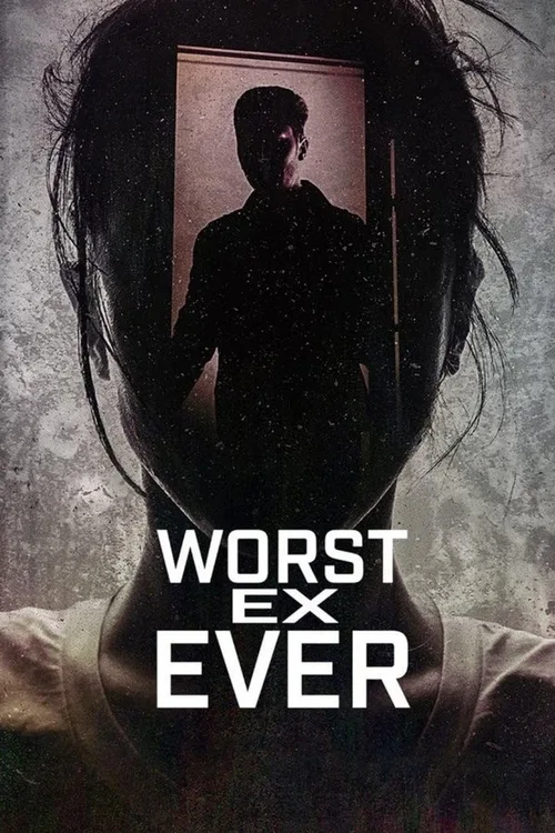 Worst Ex Ever 2024 Season 1 Complete Dual Audio - FlixBD